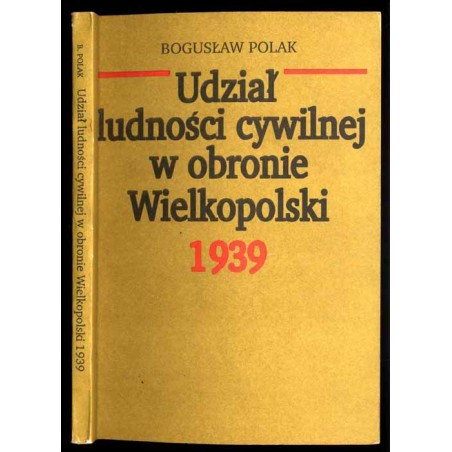 Udział ludności cywilnej w obronie Wielkopolski 1939