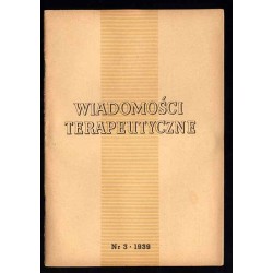 Wiadomości Terapeutyczne. Miesięcznik. R. 10 (1939). Nr 3 (Marzec 1939)