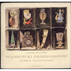 Wędrówki przedmiotów. Kolekcje i kolekcjonerzy