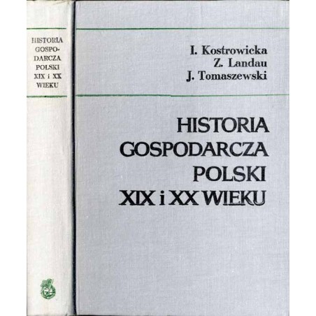 Historia gospodarcza Polski XIX i XX wieku