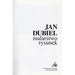 Jan Dubiel. Malarstwo, rysunek