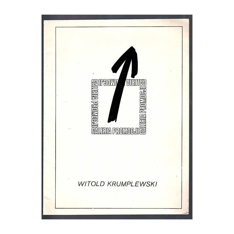 Witold Krumplewski. Galeria Promocji. Wystawa Fotografii 1990