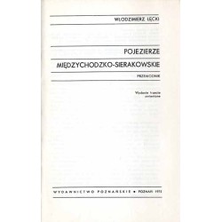 Pojezierze Międzychodzko-Sierakowskie. Przewodnik