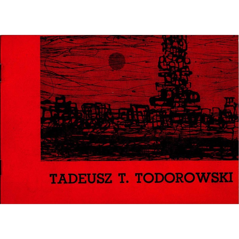 Tadeusz T. Todorowski. Malarstwo, architektura