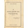 Z poglądów na filozofję (odczyt)