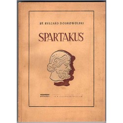 Spartakus. Dramat