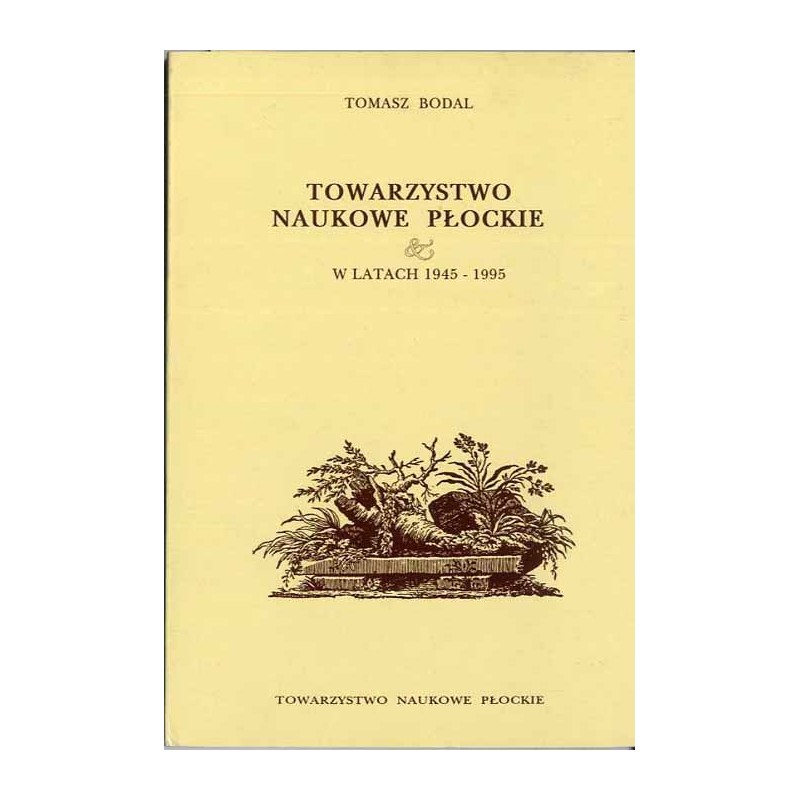 Towarzystwo Naukowe Płockie w latach 1945-1995