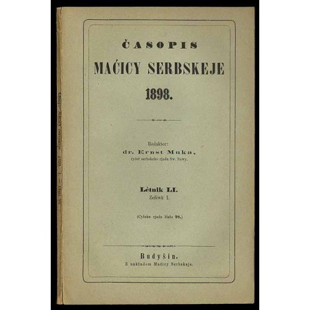 Časopis Maćicy Serbskeje. Lětnik 51 (1898). Z.1 (98)