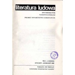 Literatura Ludowa. Dwumiesięcznik naukowo-literacki. R.30 (1985). Nr 1-6