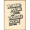Wywiad polski w Trzeciej Rzeszy 1933-1939. Zarys struktury, taktyki i efektów obronnego działania