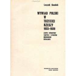 Wywiad polski w Trzeciej Rzeszy 1933-1939. Zarys struktury, taktyki i efektów obronnego działania