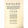Katalog Instytutu Wydawniczego Biblioteka Polska Spółka Akcyjna 1939