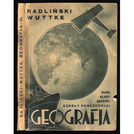 Geografja. Ziemia i jej mieszkańcy. Kurs klasy szóstej szkoły powszechnej