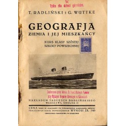 Geografja. Ziemia i jej mieszkańcy. Kurs klasy szóstej szkoły powszechnej