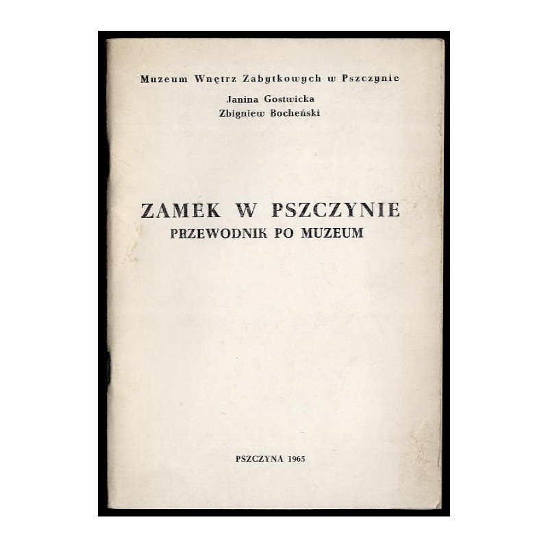 Zamek w Pszczynie. Przewodnik po muzeum