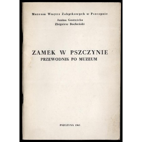Zamek w Pszczynie. Przewodnik po muzeum
