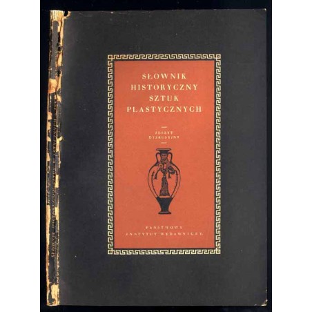 Słownik historyczny sztuk plastycznych. Zeszyt dyskusyjny wydany z okazji obrad Pierwszego Kongresu Nauki Polskiej