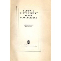 Słownik historyczny sztuk plastycznych. Zeszyt dyskusyjny wydany z okazji obrad Pierwszego Kongresu Nauki Polskiej