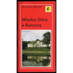 Między Odrą a Baryczą. Szlaki turystyczne