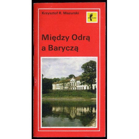 Między Odrą a Baryczą. Szlaki turystyczne