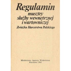Regulamin musztry służby wewnętrznej i wartowniczej Związku Harcerstwa Polskiego