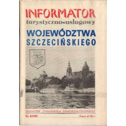 Informator turystyczno-usługowy województwa szczecińskiego. Dodatek "Tygodnika Demokratycznego". Nr 5 (1981)