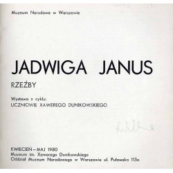 Jadwiga Janus. Rzeźby. Wystawa z cyklu: Uczniowie Xawerego Dunikowskiego