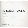 Jadwiga Janus. Rzeźby. Wystawa z cyklu: Uczniowie Xawerego Dunikowskiego