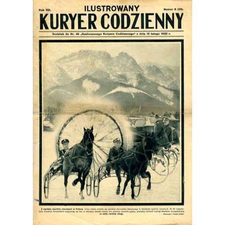 Ilustrowany Kurier Codzienny. Bezpłatny dodatek tygodniowy "Ilustrowanego Kuriera Codziennego" nr 46. R.8 (1932). Nr 8 (359) (15