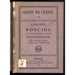 Kościół a nowoczesny ruch przeciwalkoholowy. Szkice historyczno-społeczne