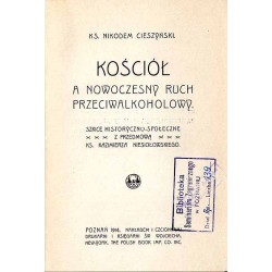 Kościół a nowoczesny ruch przeciwalkoholowy. Szkice historyczno-społeczne