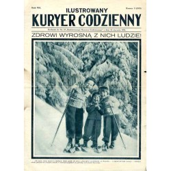 Ilustrowany Kurier Codzienny. Bezpłatny dodatek tygodniowy "Ilustrowanego Kuriera Codziennego" do nr 12. R.7 (1931). Nr 3 (312)