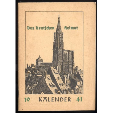 Des Deutschen Heimat. Kalender 1941
