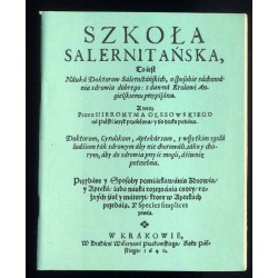 Szkoła Salernitańska to iest Nauka Doktorów Salernitańskich o sposobie zachowania zdrowia dobrego: z dawna Królowi Angielskiemu