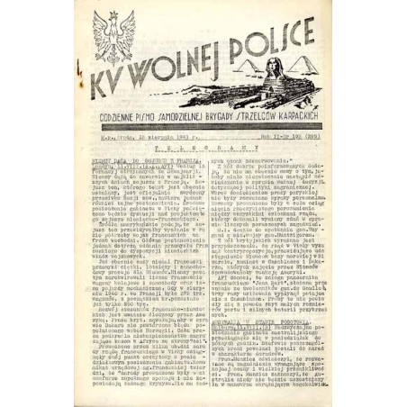 Ku Wolnej Polsce. Codzienne pismo Brygady Strzelców Karpackich. R.2 (1941). Nr 193 (299) (13 sierpnia 1941)