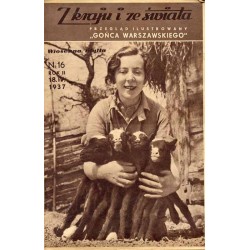 Z Kraju i ze Świata. Przegląd ilustrowany "Gońca Warszawskiego". R.2 (1937). Nr 16 (18 kwietnia 1937)