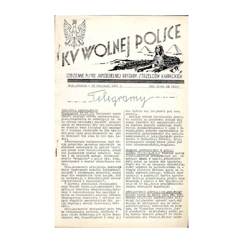 Ku Wolnej Polsce. Codzienne pismo Brygady Strzelców Karpackich. R.2 (1941). Nr 93 (200) (18 kwietnia 1941)