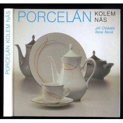 Porcelán kolem nás