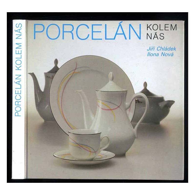 Porcelán kolem nás