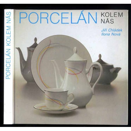 Porcelán kolem nás