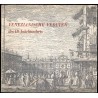 Venezianische Veduten des 18. Jahrhuderts. Radierungen aus dem Museo Correr, Venedig