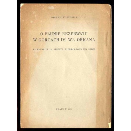 O faunie rezerwatu w Gorcach im. Wł. Orkana  La faune de la réserve W. Orkan dans les Gorce