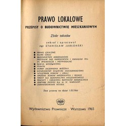 Prawo lokalowe. Przepisy o budownictwie mieszkaniowym. Zbiór tekstów. Stan prawny na dzień 1.IX.1964