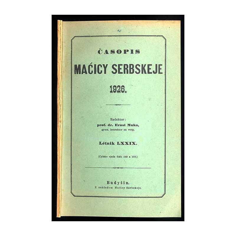 Časopis Towarstwa Maćicy Serbskeje. Lětnik 79 (1926). Nr 149-150