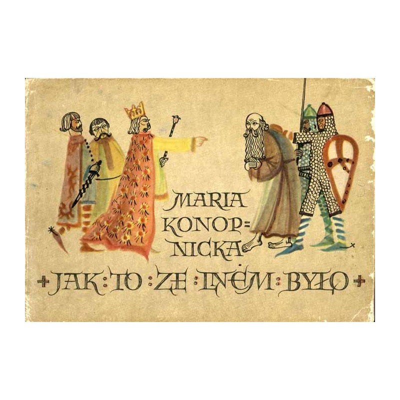 Jak to ze lnem było