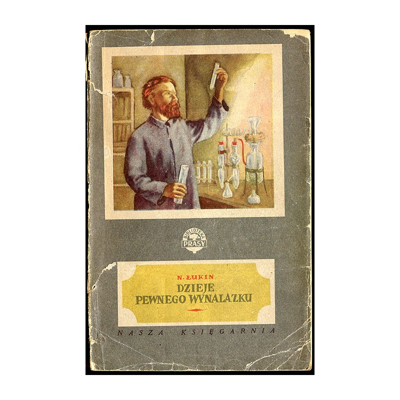 Dzieje pewnego wynalazku. 2t. w 1 vol