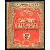 Ziemia Krakowska. Szczegółowy przewodnik wycieczkowy. T.1: