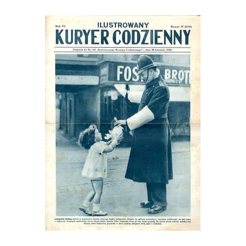 Ilustrowany Kurier Codzienny. Bezpłatny dodatek tygodniowy "Ilustrowanego Kuriera Codziennego" do nr 111. R.6 (1930). Nr 17 (273