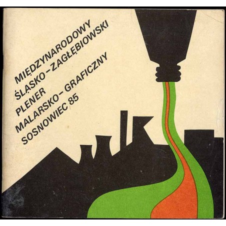 Międzynarodowy Śląsko-Zagłębiowski Plener Malarsko-Graficzny Sosnowiec 85