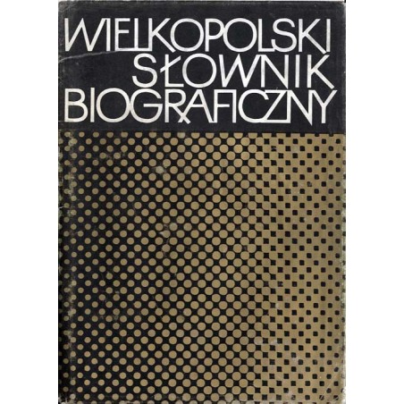 Wielkopolski słownik biograficzny
